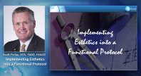 Implementing Esthetics into a Functional Protocol Webinar Thumbnail